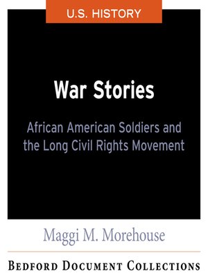 cover image of War Stories: African American Soldiers and the Long Civil Rights Movement-U.S.